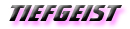 Tiefgeist